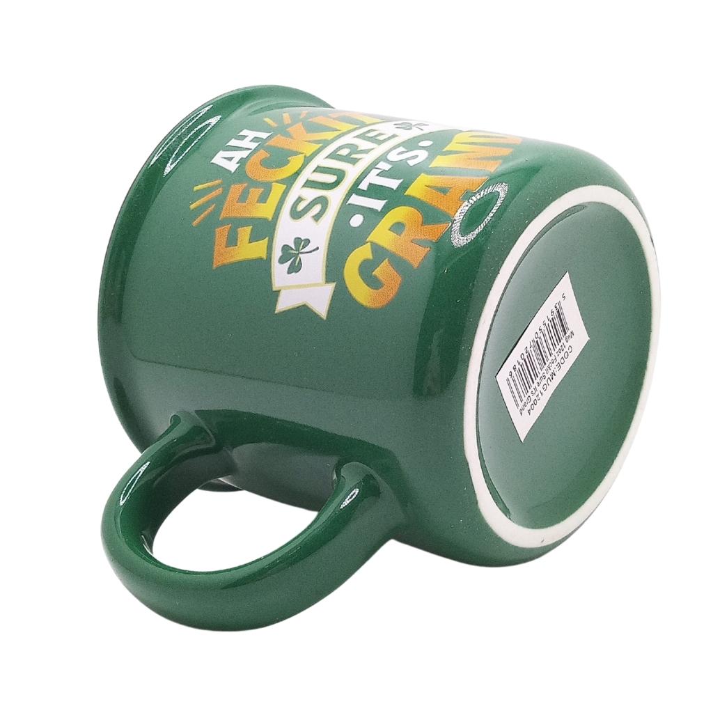 Feckit Sure It's Grand Mug 12oz