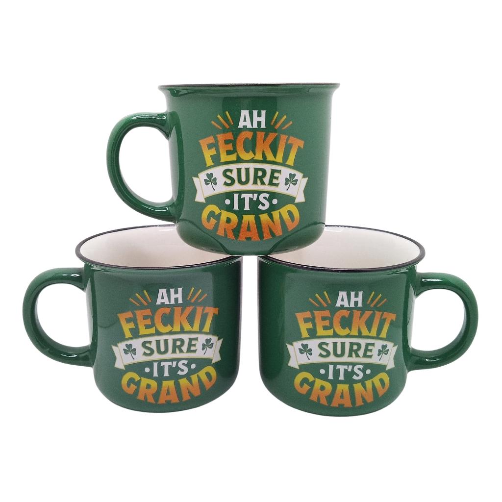 Feckit Sure It's Grand Mug 12oz