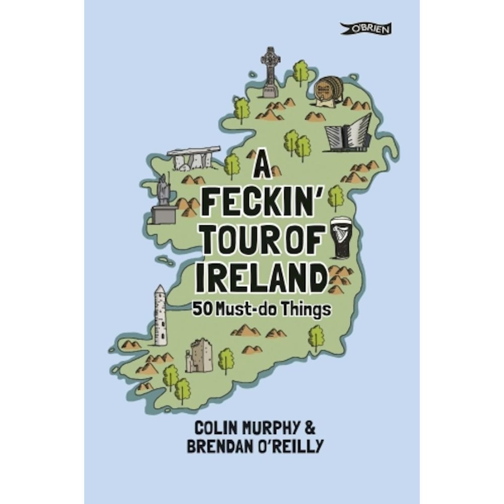 A Feckin' Tour of Ireland: 50 Must Do Things - The Celtic Gift Store - Books