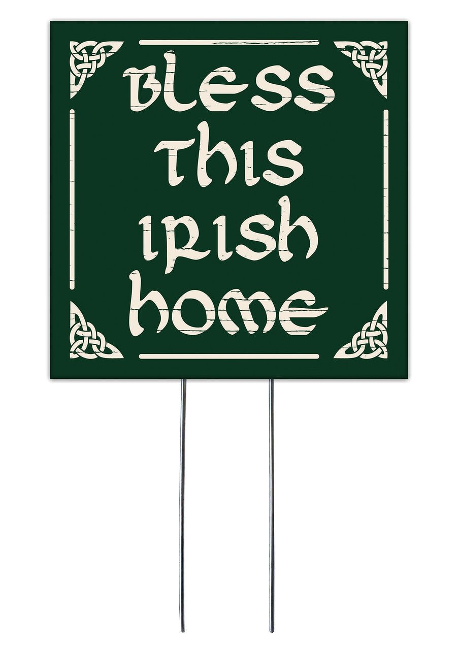 Bless This Irish Home - Square Outdoor Standing Lawn Sign 8x8 - The Celtic Gift Store - 