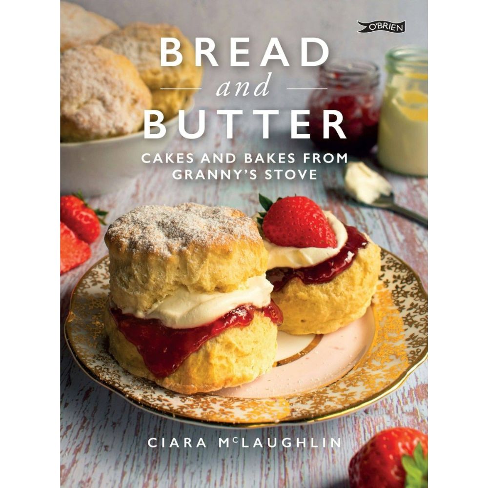 Bread And Butter - Cakes And Bakes From Granny's Stove - The Celtic Gift Store - Books