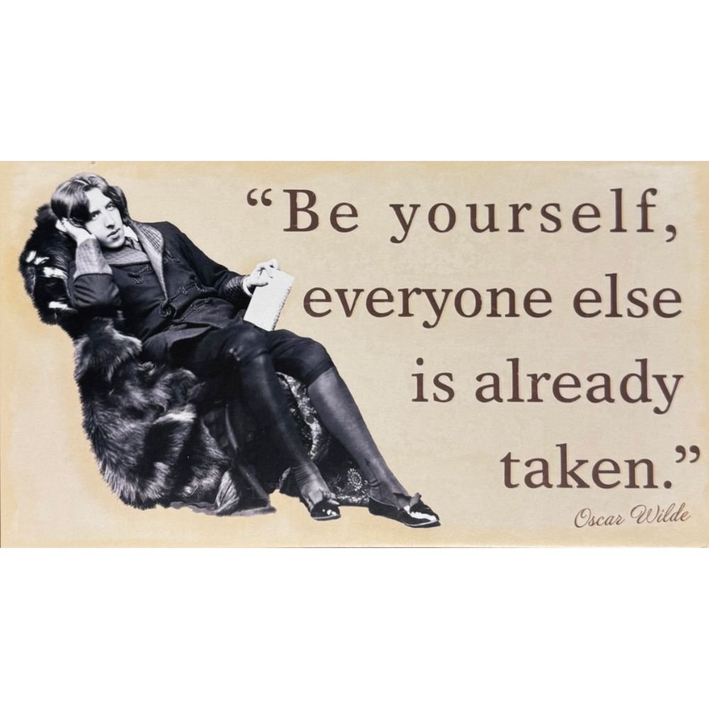 Oscar Wilde Be Yourself Quote Pin Up Sign - The Celtic Gift Store - Gifts