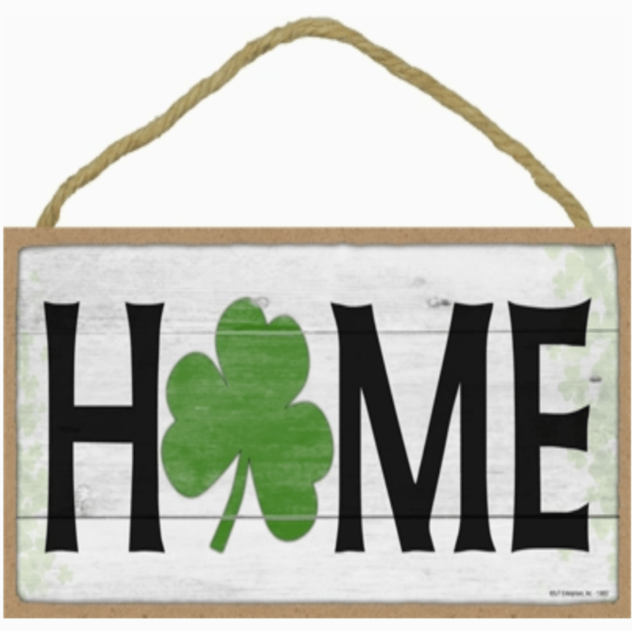 Shamrock Home 5x10 Sign
