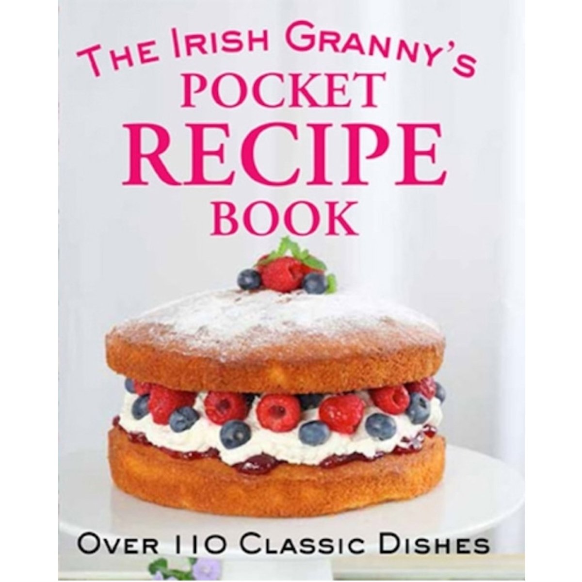 The Irish Granny's Pocket Recipe Book