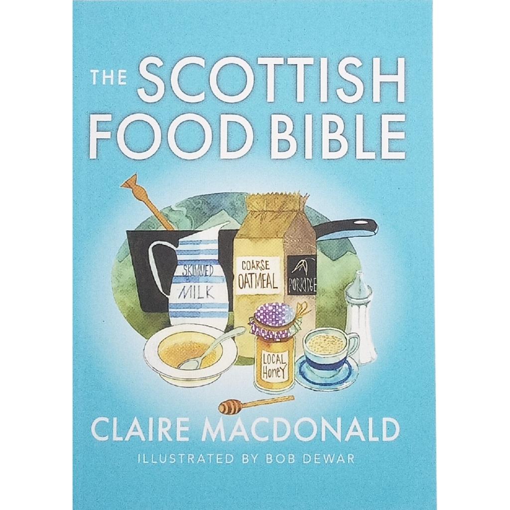 The Scottish Food Bible
