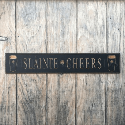 Slainte Cheers Wooden Sign - Black - The Celtic Gift Store - Decor